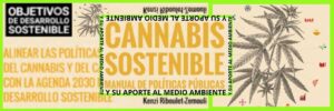 Cannabis Sostenible y su Aporte al Medio Ambiente